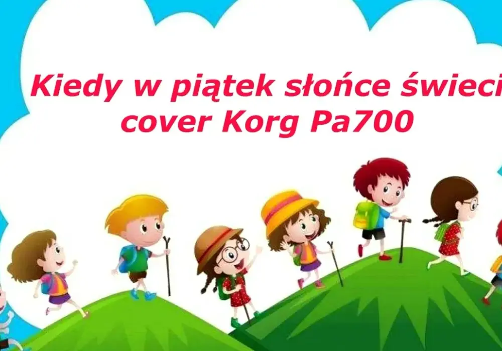 Tekst piosenki kiedy w piątek słońce świeci: pełne słowa z akordami