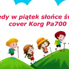 Tekst piosenki kiedy w piątek słońce świeci: pełne słowa z akordami