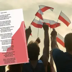 Fragment hymnu polskiego "Mazurek Dąbrowskiego" na tle ludzi unoszących polskie flagi.