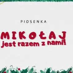 Tekst piosenki Czy przyjedzie mikołaj: najpiękniejsze słowa dla dzieci