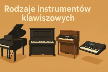 Różne instrumenty klawiszowe: fortepian, pianino, organy i keyboard.
