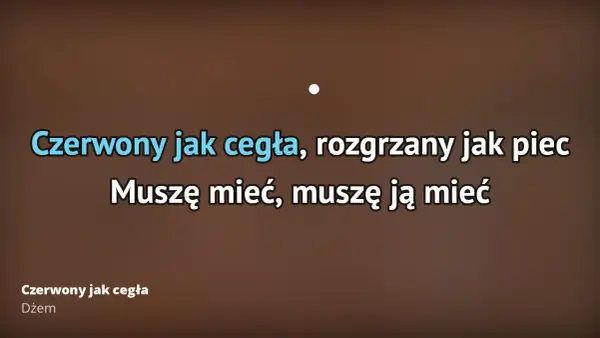 Tekst piosenki Dżem Czerwony jak cegła: oficjalne słowa kultowego utworu