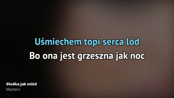 Tekst piosenki zespołu Masters Słodka jak miód: oficjalny tekst utworu